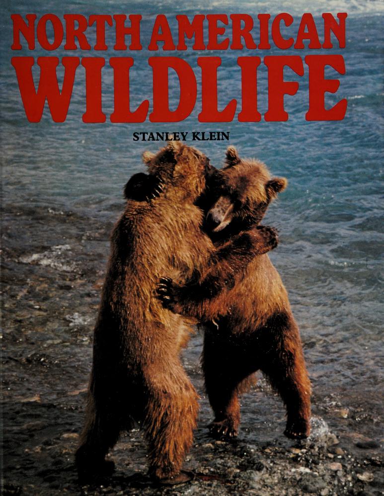 North American wildlife : Klein, Stanley : Free Download, Borrow